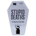 Stupid Deaths Card Game