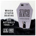 Stupid Deaths Card Game